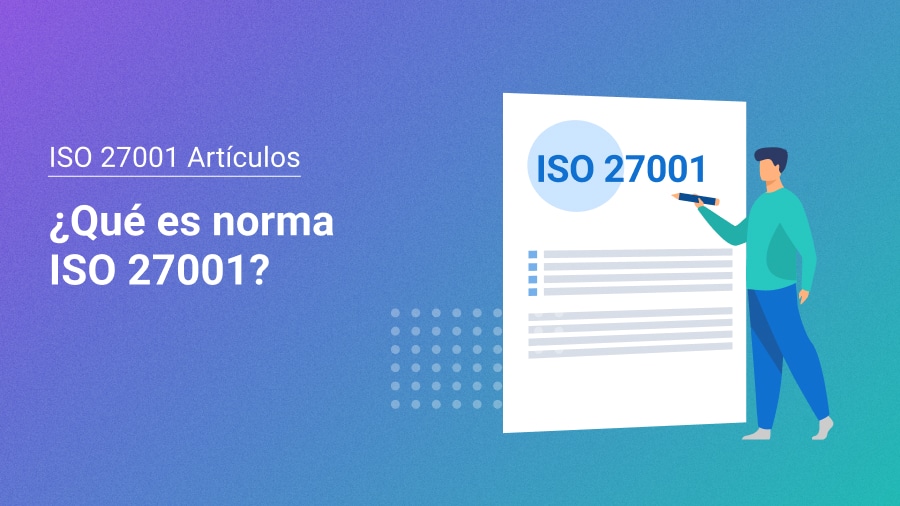 ISO 27001 – ¿Por dónde empezar? Article image